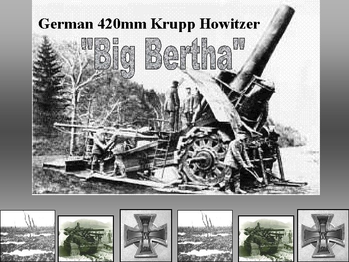 German 420 mm Krupp Howitzer 