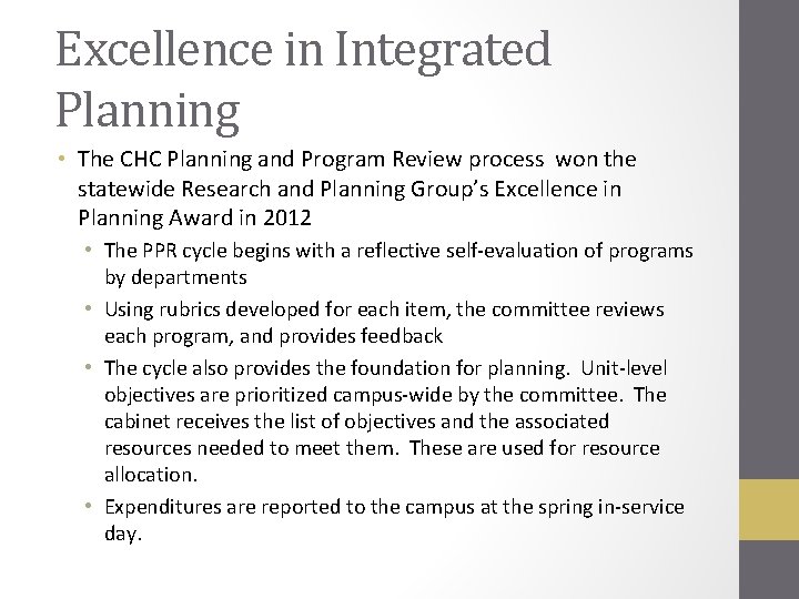 Excellence in Integrated Planning • The CHC Planning and Program Review process won the