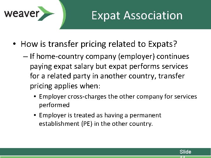 Expat Association • How is transfer pricing related to Expats? – If home-country company