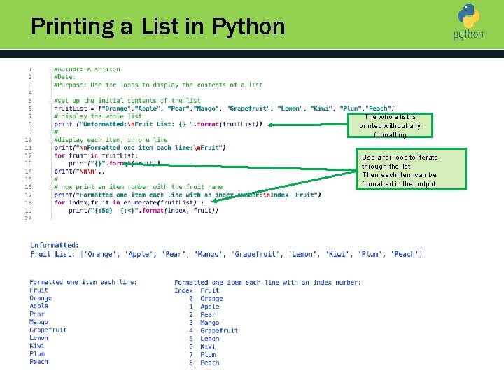 Printing a List in Python Introduction to Python The whole list is printed without
