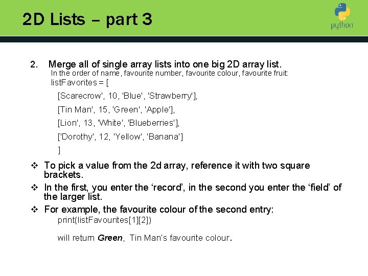 2 D Lists – part 3 2. Merge all of single array lists into