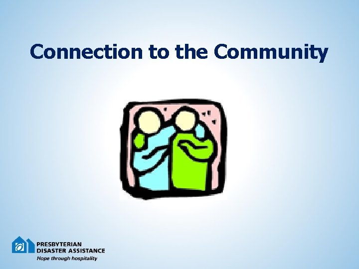 Connection to the Community 