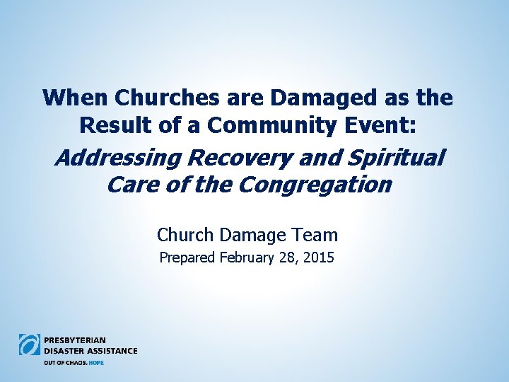 When Churches are Damaged as the Result of a Community Event: Addressing Recovery and