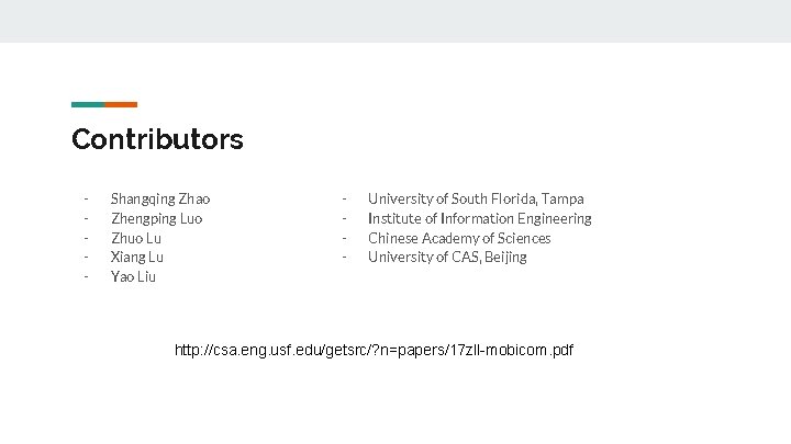 Contributors - Shangqing Zhao Zhengping Luo Zhuo Lu Xiang Lu Yao Liu - University