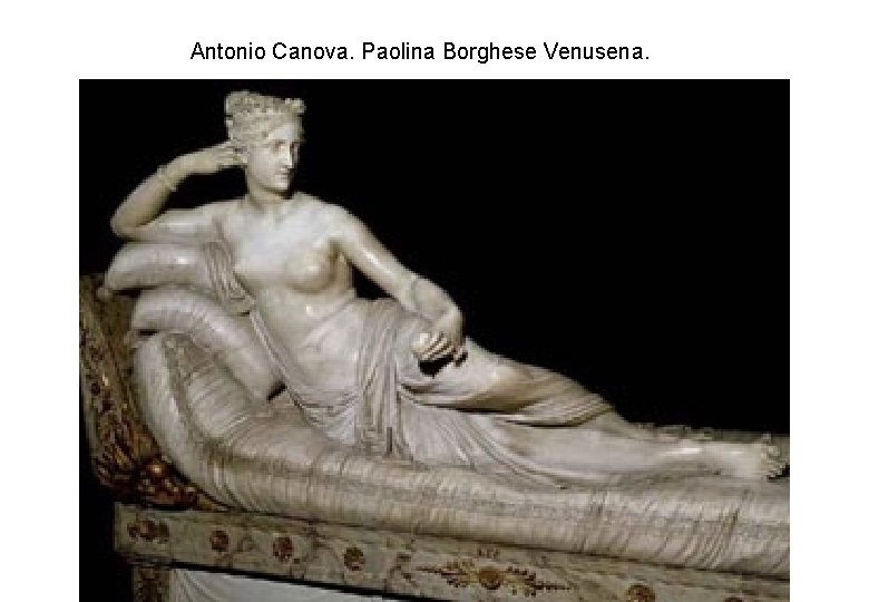 Antonio Canova. Paolina Borghese Venusena. 