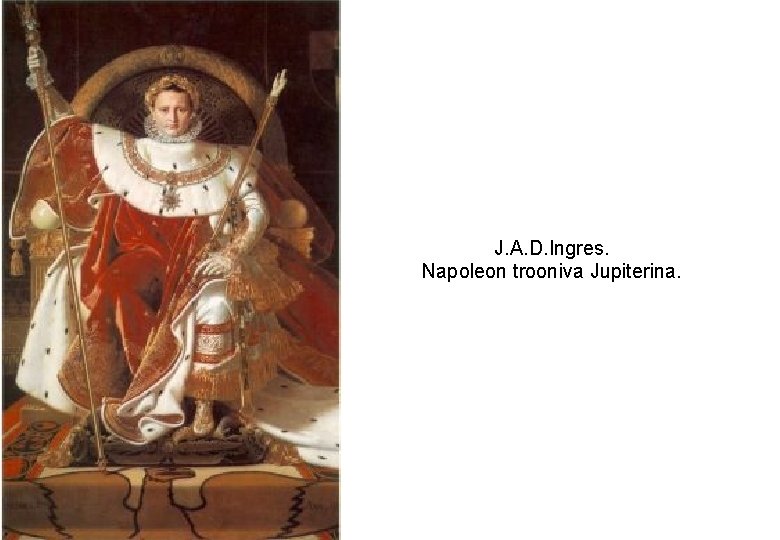 J. A. D. Ingres. Napoleon trooniva Jupiterina. 