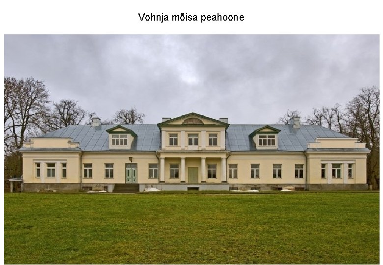 Vohnja mõisa peahoone 