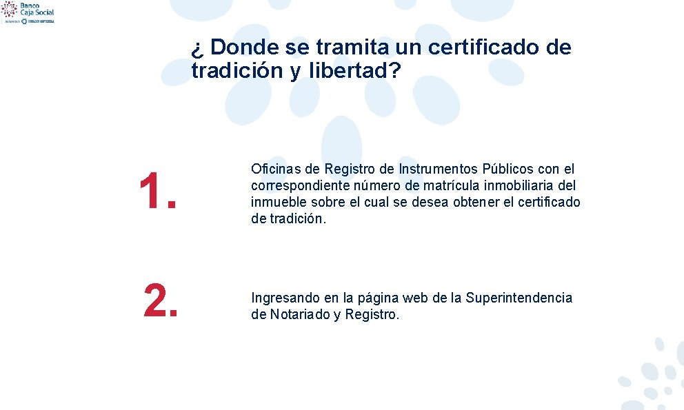 ¿ Donde se tramita un certificado de tradición y libertad? 1. Oficinas de Registro