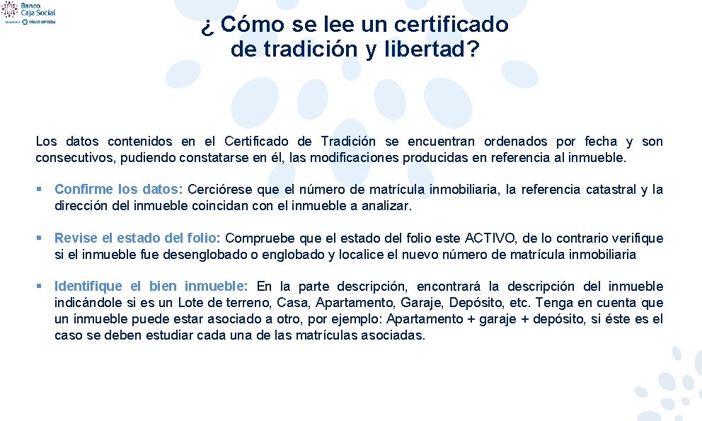 ¿ Cómo se lee un certificado de tradición y libertad? Los datos contenidos en