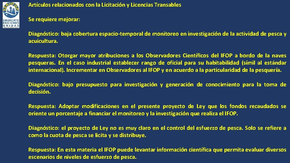 Artículos relacionados con la Licitación y Licencias Transables Se requiere mejorar: Diagnóstico: baja cobertura