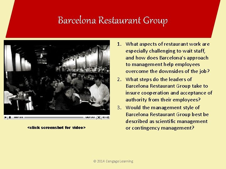 Barcelona Restaurant Group <click screenshot for video> 1. What aspects of restaurant work are