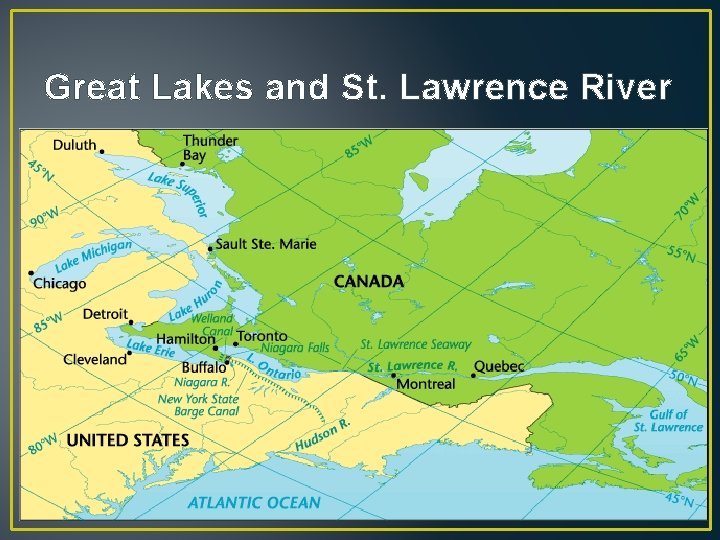 Great Lakes and St. Lawrence River 