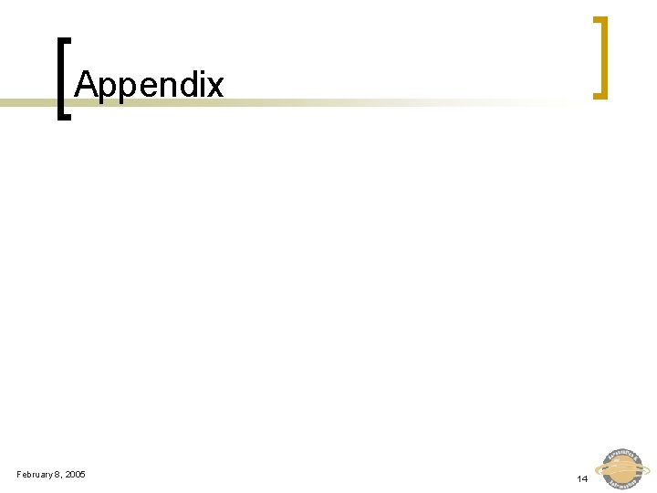 Appendix February 8, 2005 14 