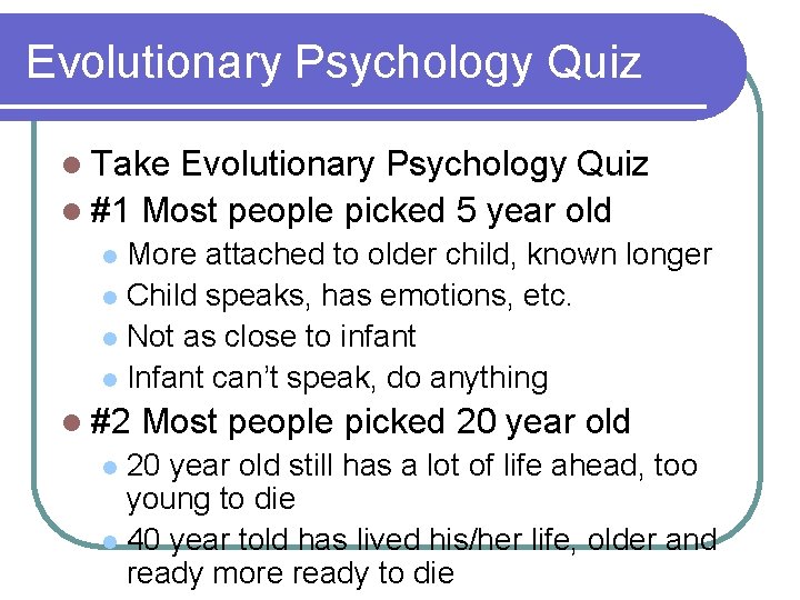 Evolutionary Psychology Quiz l Take Evolutionary Psychology Quiz l #1 Most people picked 5