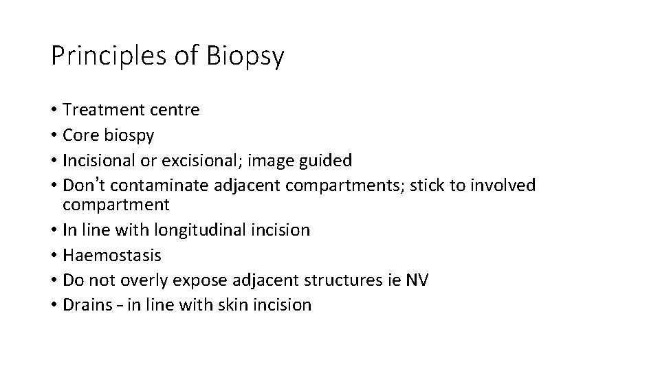 Principles of Biopsy • Treatment centre • Core biospy • Incisional or excisional; image