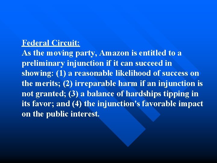 Federal Circuit: As the moving party, Amazon is entitled to a preliminary injunction if