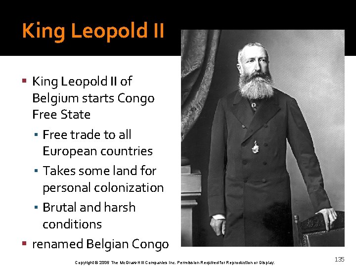 King Leopold II of Belgium starts Congo Free State ▪ Free trade to all