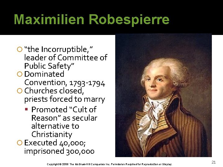 Maximilien Robespierre “the Incorruptible, ” leader of Committee of Public Safety” Dominated Convention, 1793