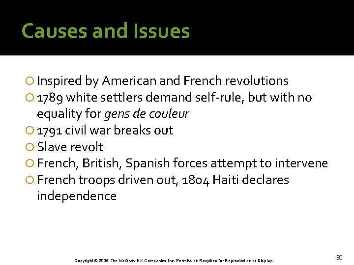 Causes and Issues Inspired by American and French revolutions 1789 white settlers demand self-rule,