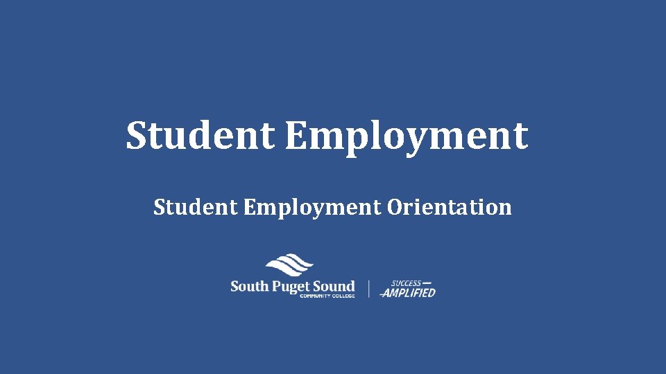 Student Employment Orientation 