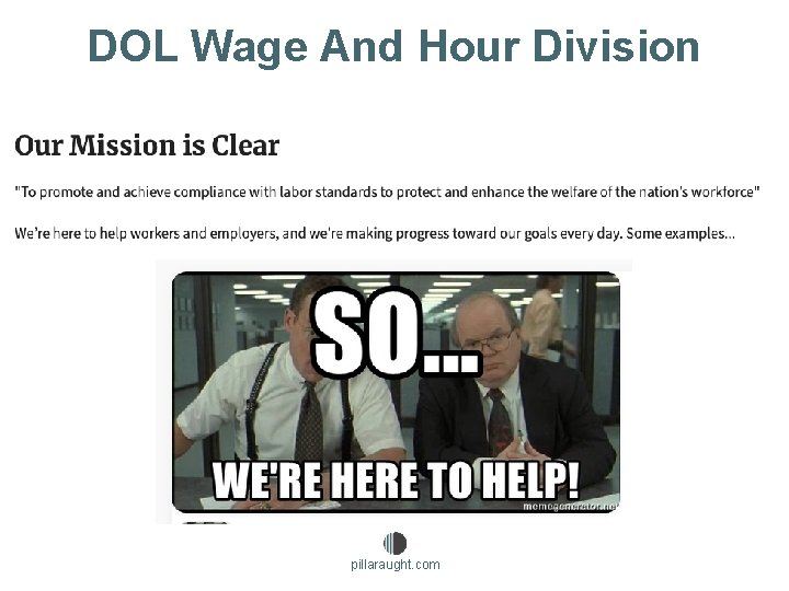 DOL Wage And Hour Division pillaraught. com 