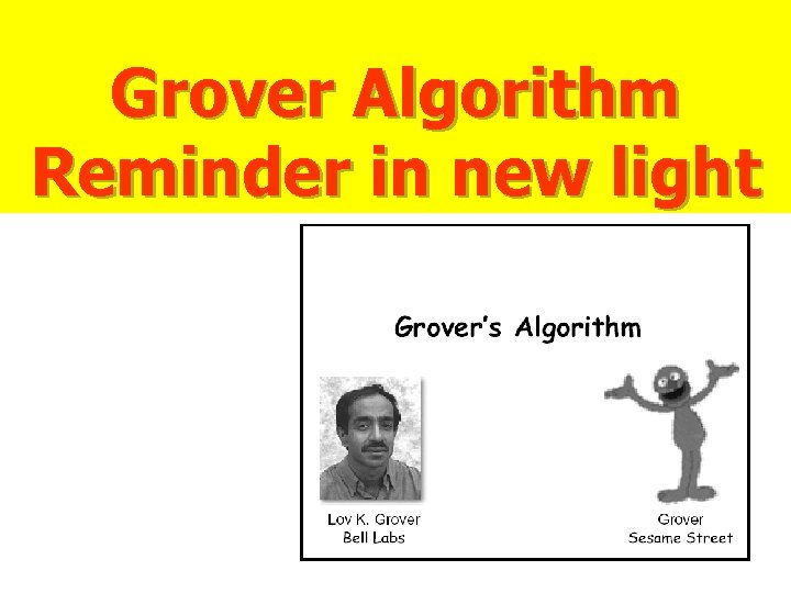 Grover Algorithm Reminder in new light 