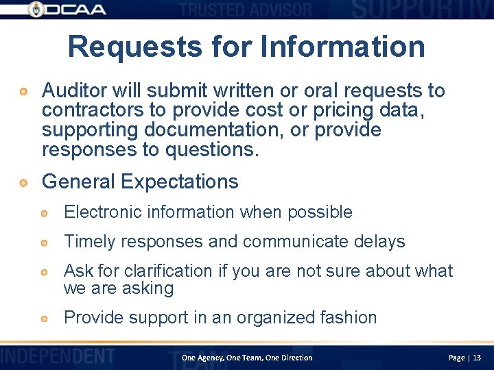 Requests for Information Auditor will submit written or oral requests to contractors to provide
