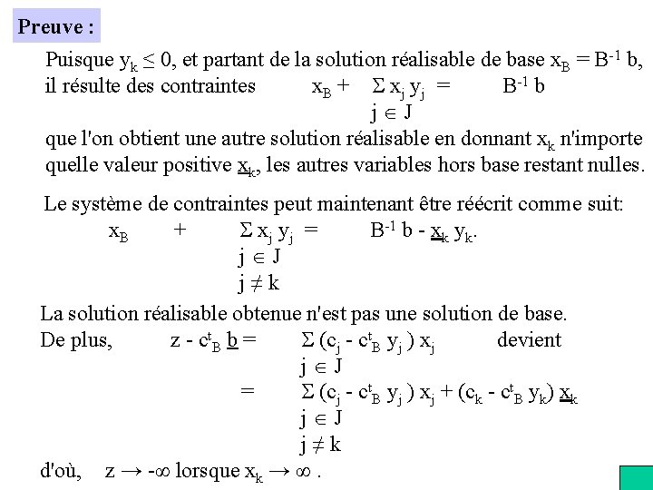 Preuve : Puisque yk ≤ 0, et partant de la solution réalisable de base