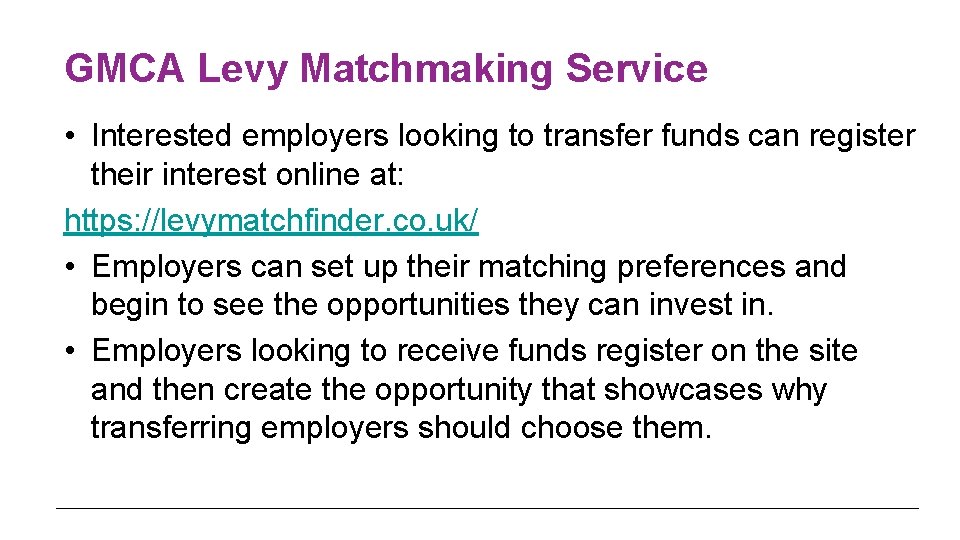 GMCA Levy Matchmaking Service • Interested employers looking to transfer funds can register their