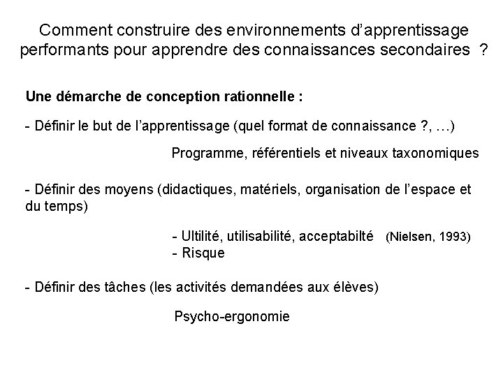 Comment construire des environnements d’apprentissage performants pour apprendre des connaissances secondaires ? Une démarche