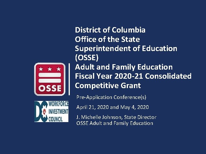 District of Columbia Office of the State Superintendent of Education (OSSE) Adult and Family