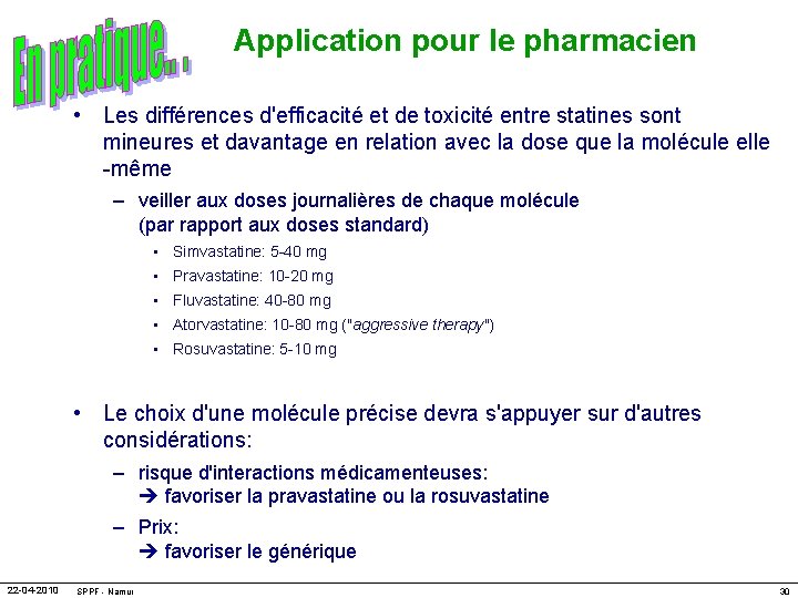 Application pour le pharmacien • Les différences d'efficacité et de toxicité entre statines sont