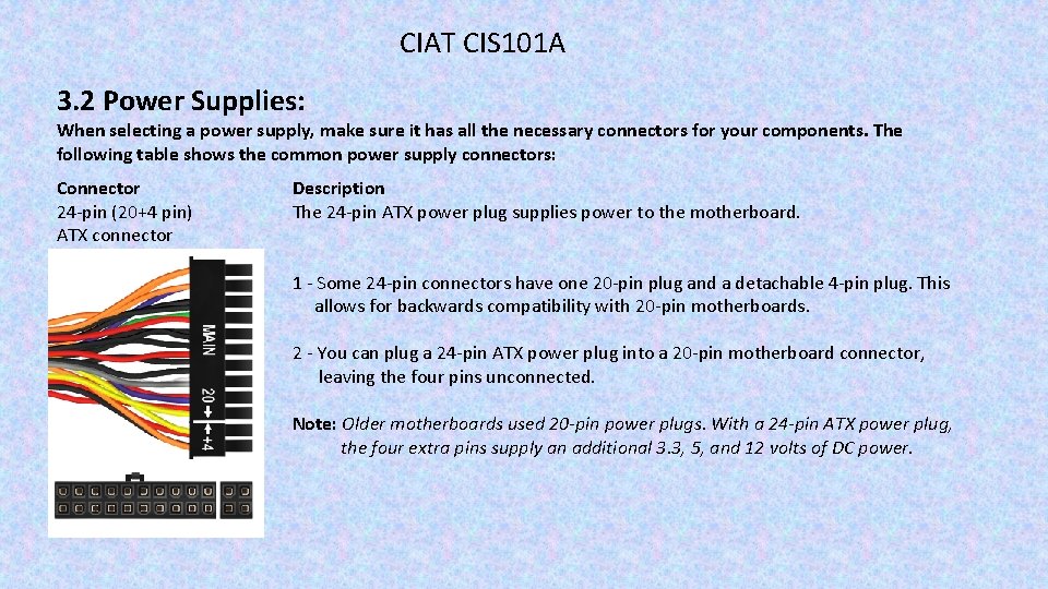 CIAT CIS 101 A 3. 2 Power Supplies: When selecting a power supply, make