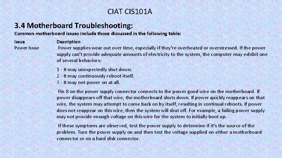 CIAT CIS 101 A 3. 4 Motherboard Troubleshooting: Common motherboard issues include those discussed