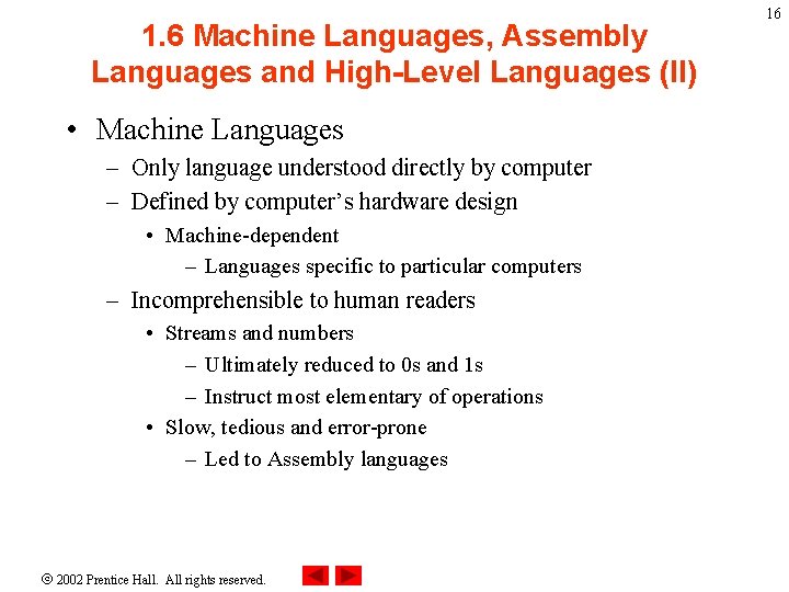 1. 6 Machine Languages, Assembly Languages and High-Level Languages (II) • Machine Languages – 1. 6 Machine Languages, Assembly Languages and High-Level Languages (II) • Machine Languages –
