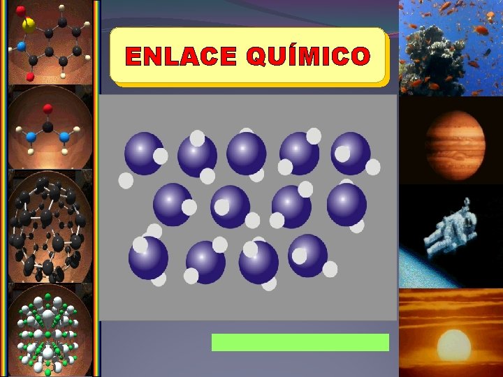 ENLACE QUÍMICO 