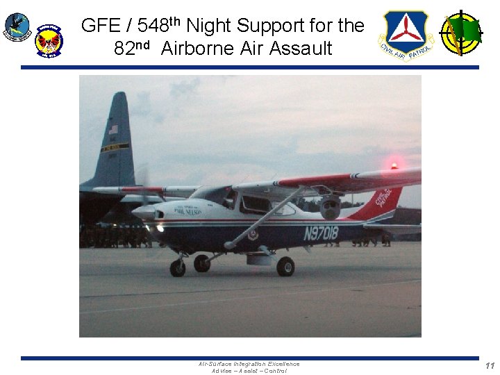 GFE / 548 th Night Support for the 82 nd Airborne Air Assault Air-Surface