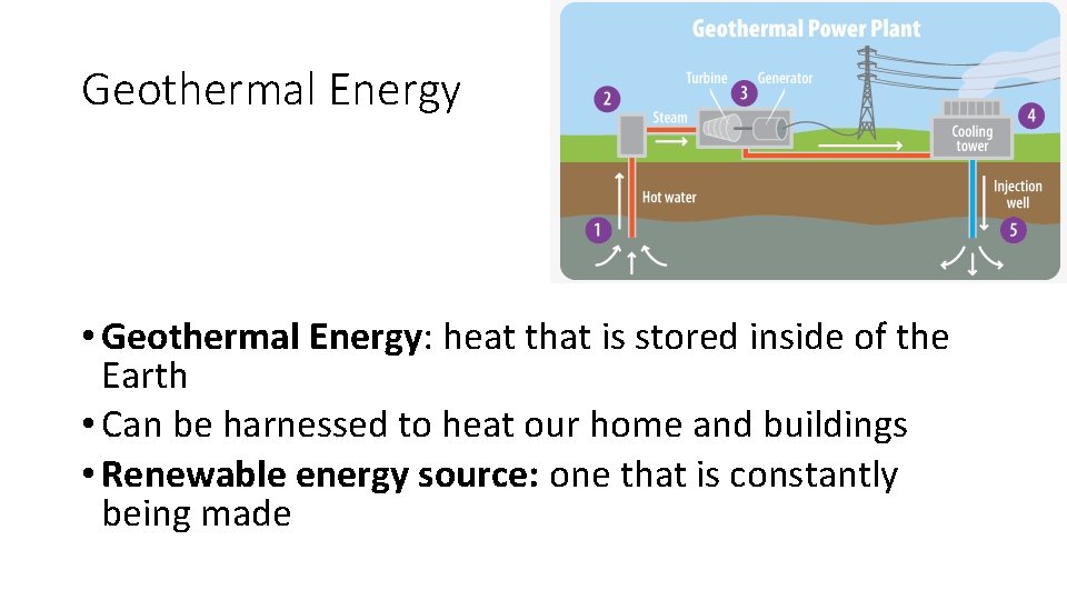 Geothermal Energy • Geothermal Energy: heat that is stored inside of the Earth •