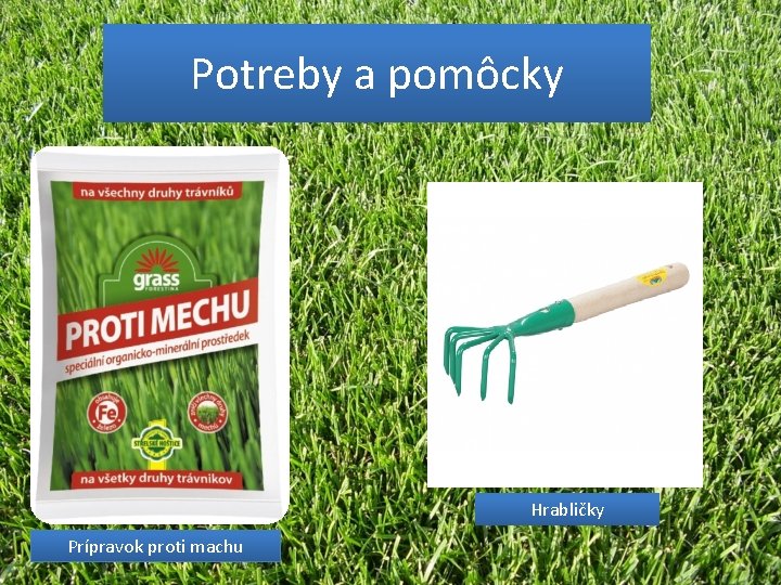 Potreby a pomôcky Hrabličky Prípravok proti machu 