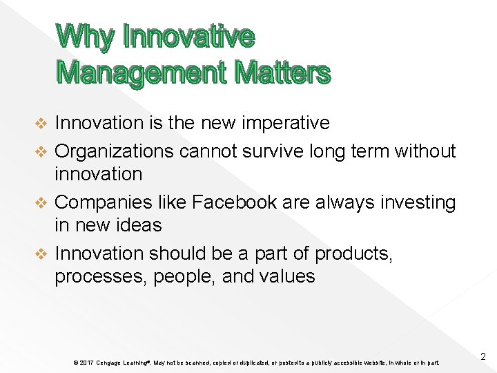 Innovation is the new imperative v Organizations cannot survive long term without innovation v