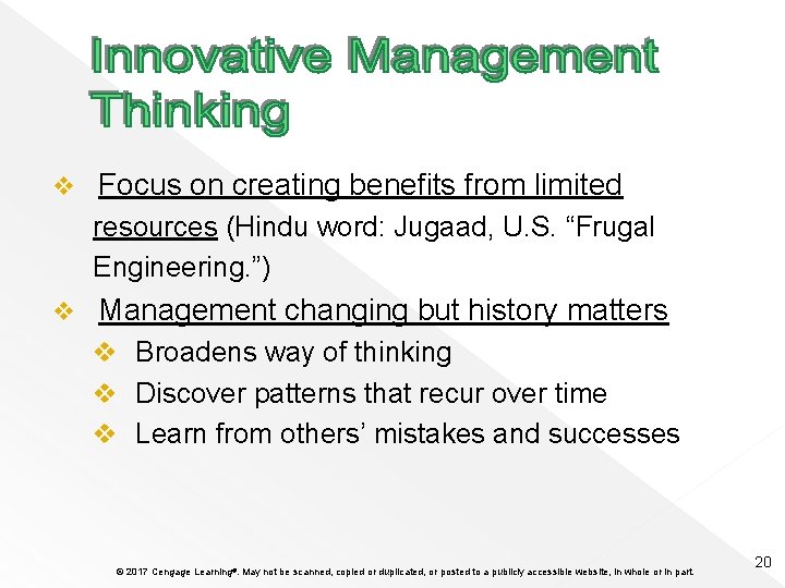 v Focus on creating benefits from limited resources (Hindu word: Jugaad, U. S. “Frugal