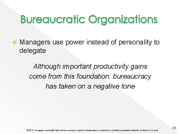 v Managers use power instead of personality to delegate Although important productivity gains come