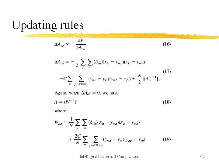 Updating rules Intelligent Numerical Computation 49 