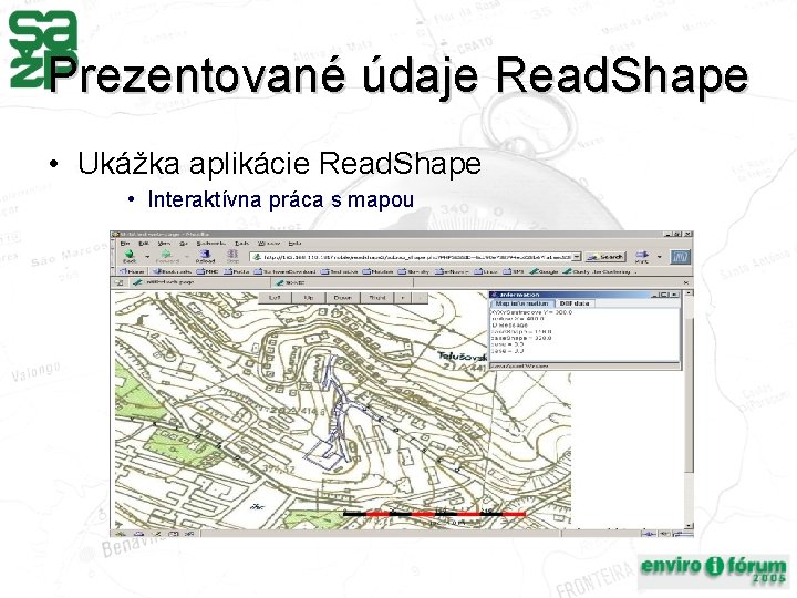 Prezentované údaje Read. Shape • Ukážka aplikácie Read. Shape • Interaktívna práca s mapou