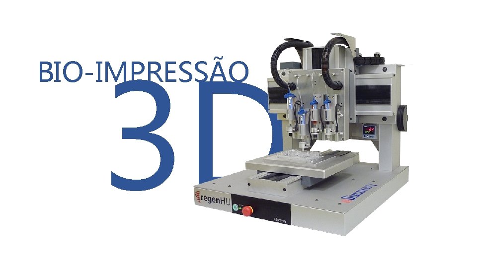 3 D BIO-IMPRESSÃO 