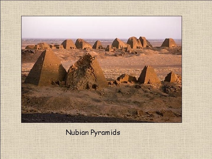 Nubian Pyramids 