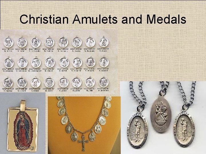 Christian Amulets and Medals 
