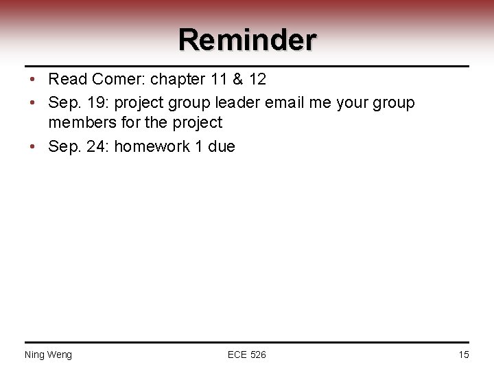 Reminder • Read Comer: chapter 11 & 12 • Sep. 19: project group leader