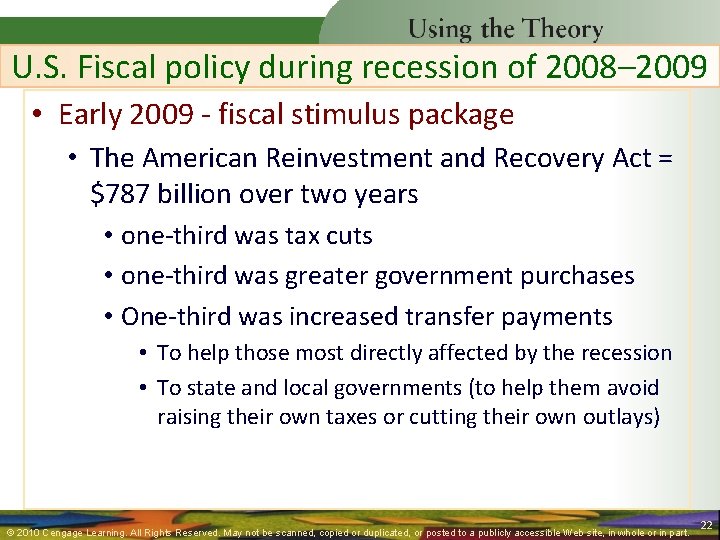 U. S. Fiscal policy during recession of 2008– 2009 • Early 2009 - fiscal