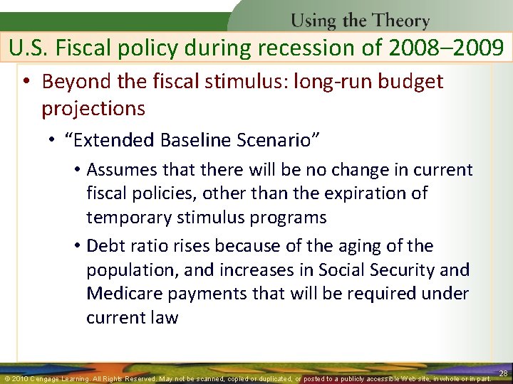 U. S. Fiscal policy during recession of 2008– 2009 • Beyond the fiscal stimulus: